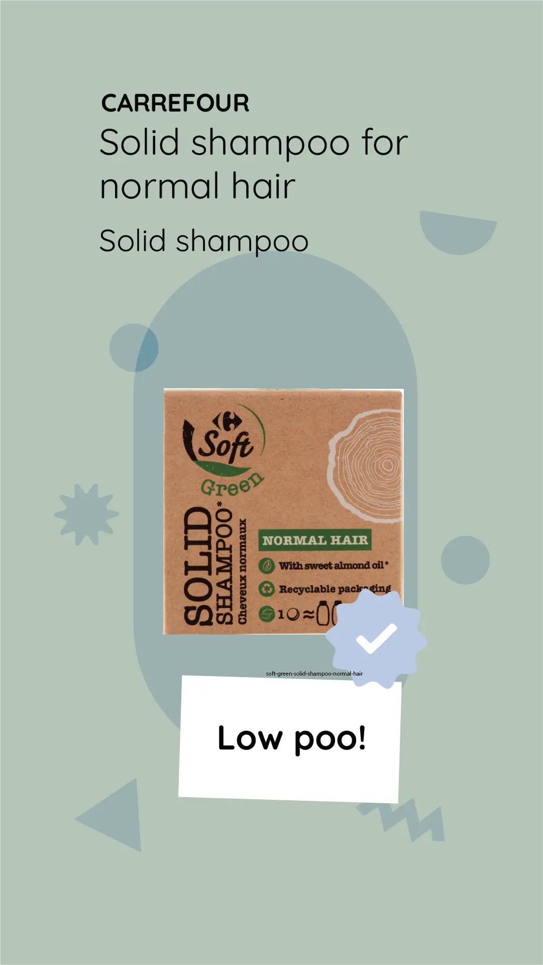 Is Carrefour's 'Soft Green Solid Shampoo for Normal Hair' Curly Girl Method Approved?